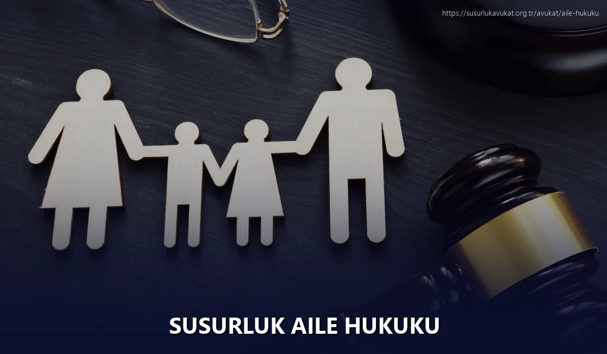 Susurluk Aile Hukuku