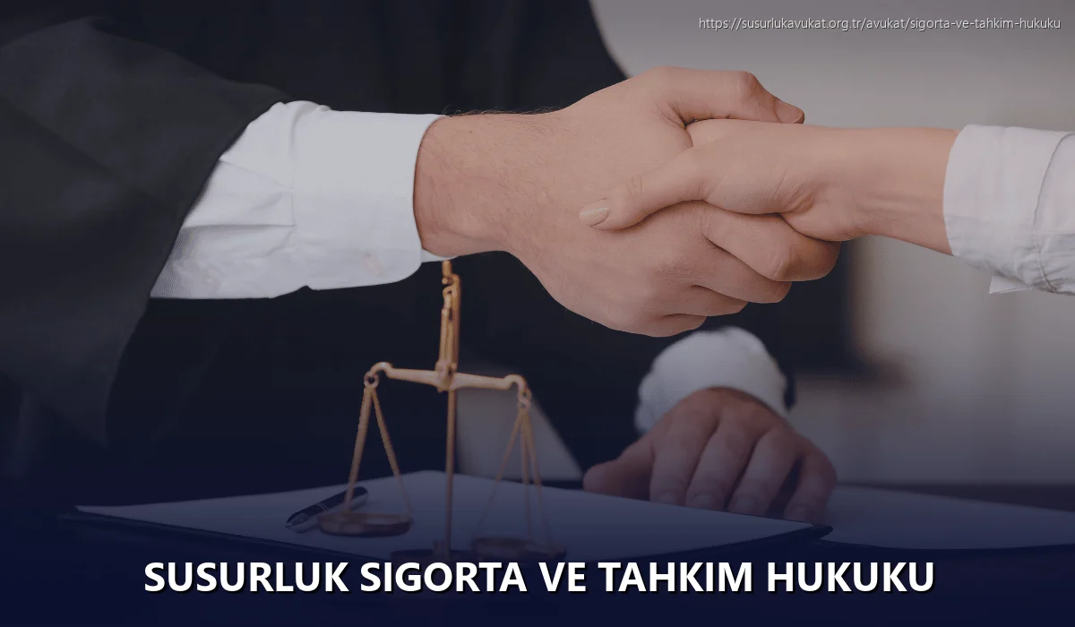 Susurluk Sigorta ve Tahkim Hukuku